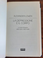 La depressione e il corpo. La base biologica della fede e della realtà - Libreria Biellese