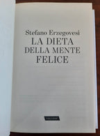 La dieta della mente felice. Il regime alimentare per migliorare l’umore e aiutarsi a combattere ansia e depressione - Libreria Biellese