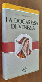 La dogaressa di Venezia - Libreria Biellese