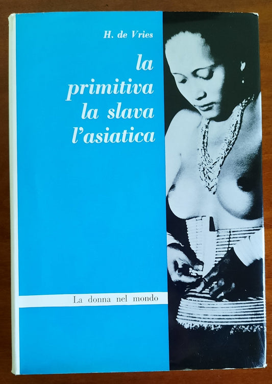 La donna presso i popoli primitivi. La slava. L’asiatica