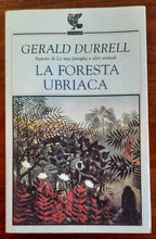 La foresta ubriaca - Guanda - Libreria Biellese