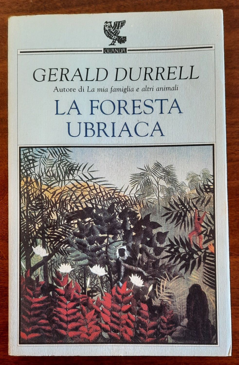 La foresta ubriaca - Guanda - Libreria Biellese