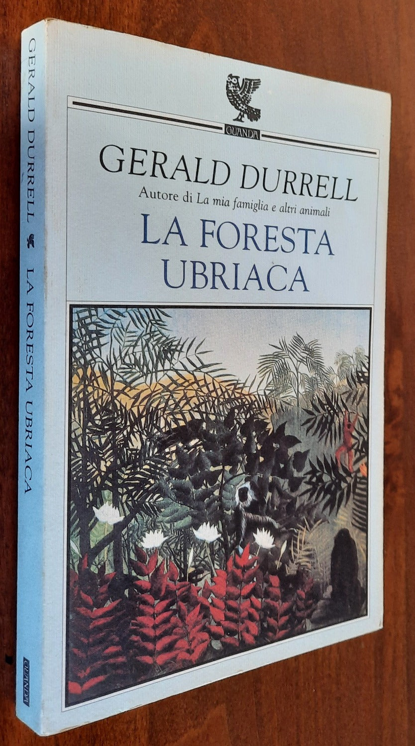 La foresta ubriaca - Guanda