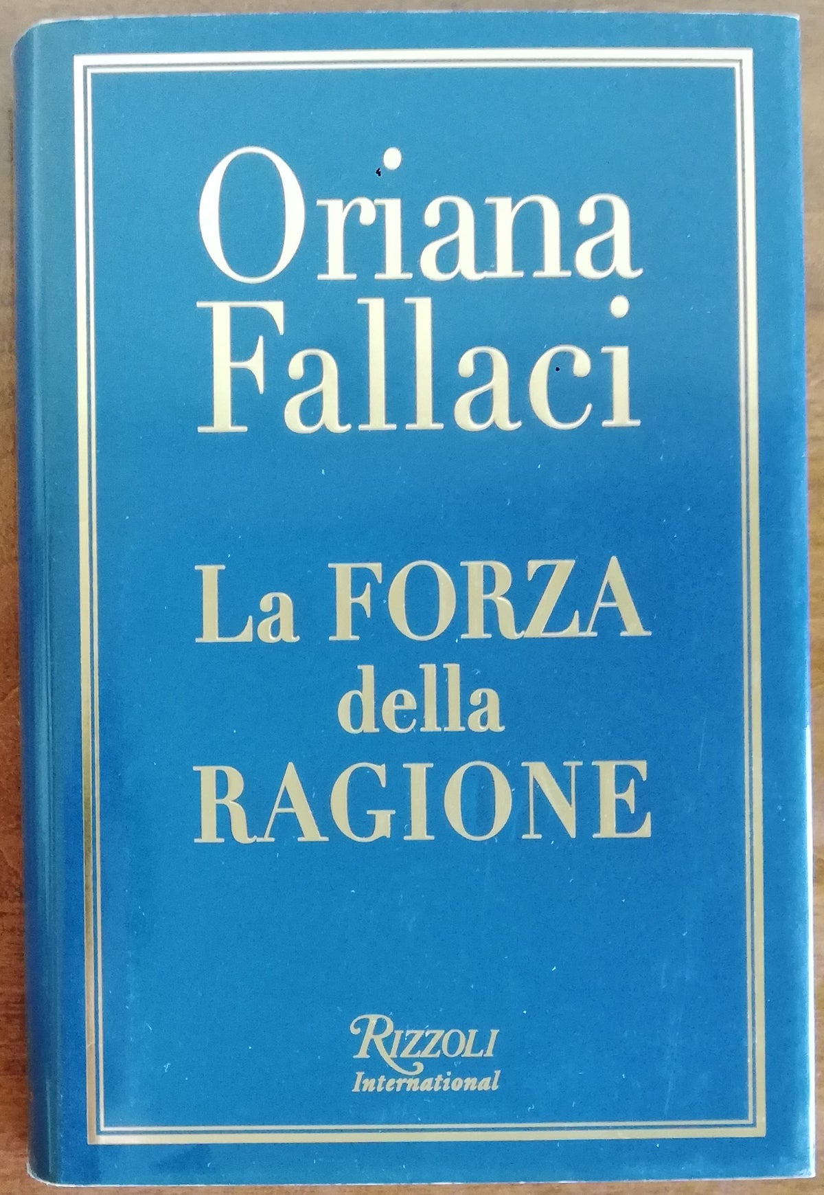 La forza della ragione - Rizzoli - Libreria Biellese