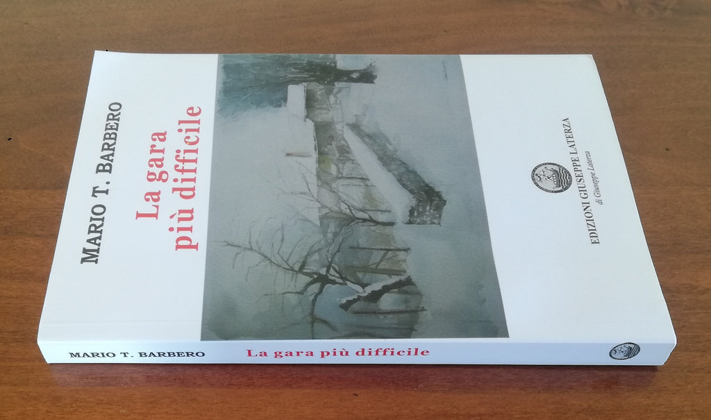 La gara più difficile - Editori Laterza - Libreria Biellese