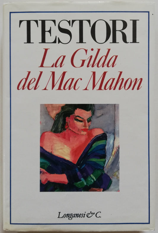 La Gilda del Mac Mahon - Longanesi & C.