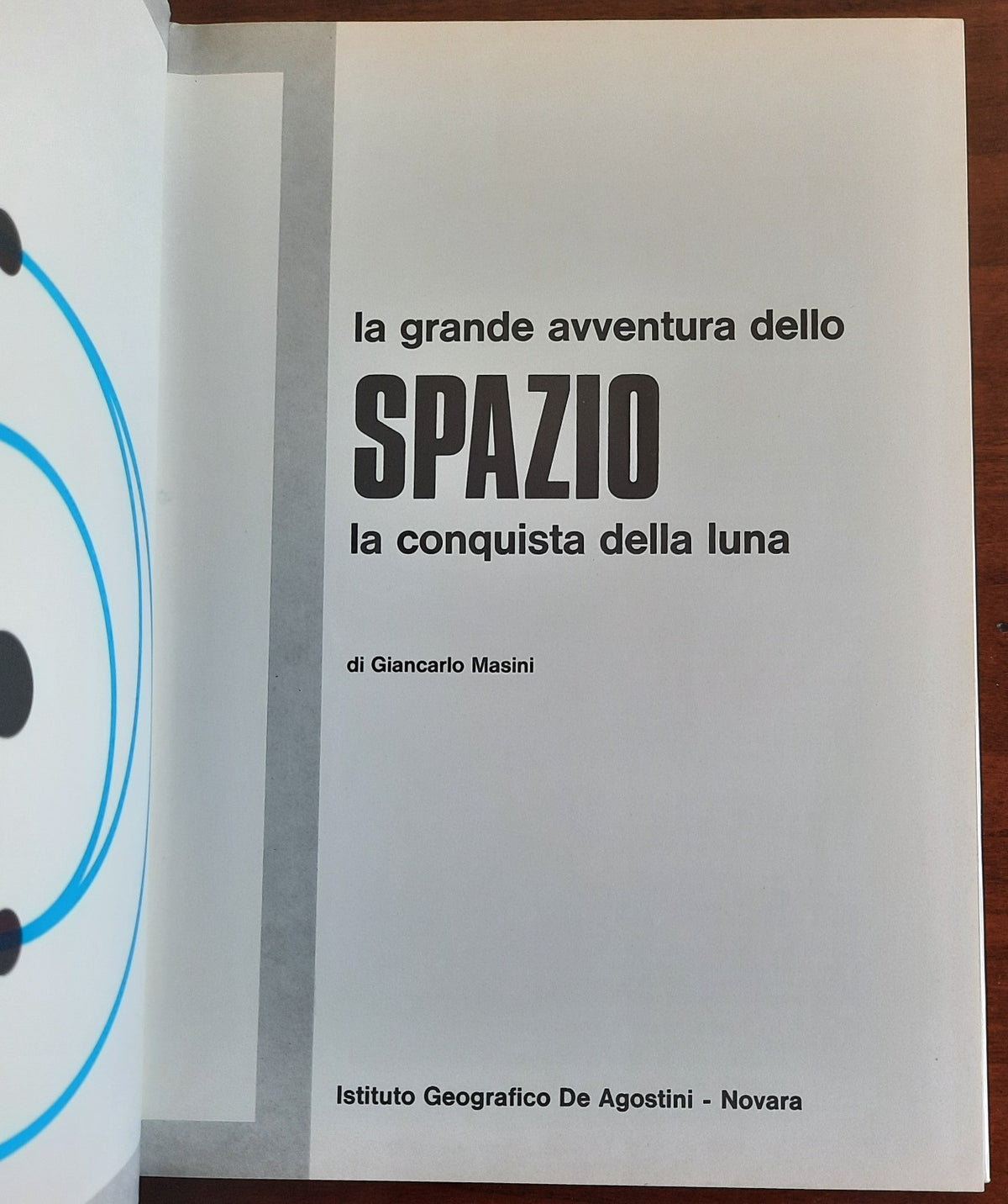 La grande avventura dello spazio. La conquista della luna - Libreria Biellese