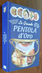 La grande pentola d’oro - Lar - 2000 - Libreria Biellese