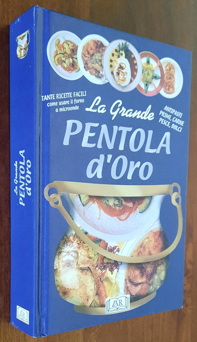 La grande pentola d’oro - Lar - 2000 - Libreria Biellese