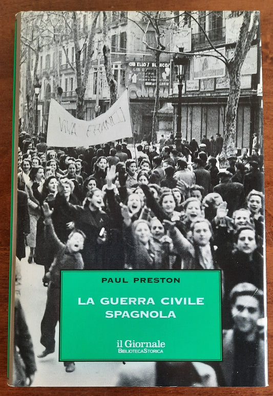 La guerra civile spagnola - Biblioteca Storica