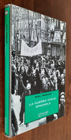 La guerra civile spagnola - Biblioteca Storica - Libreria Biellese