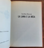 La lama e la rosa - Hachette - 2005 - Libreria Biellese
