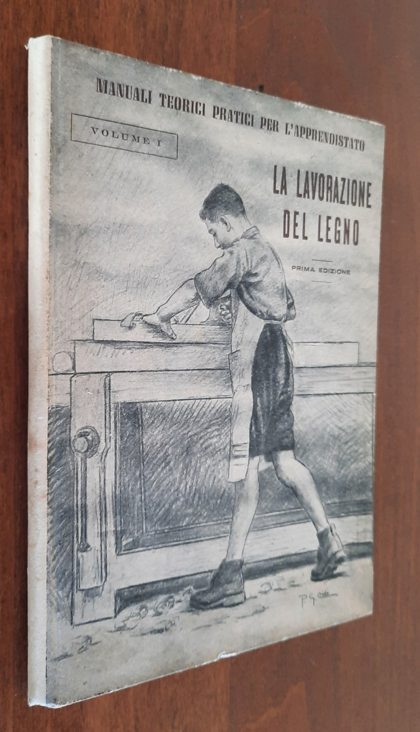 La lavorazione del legno - Libreria Biellese