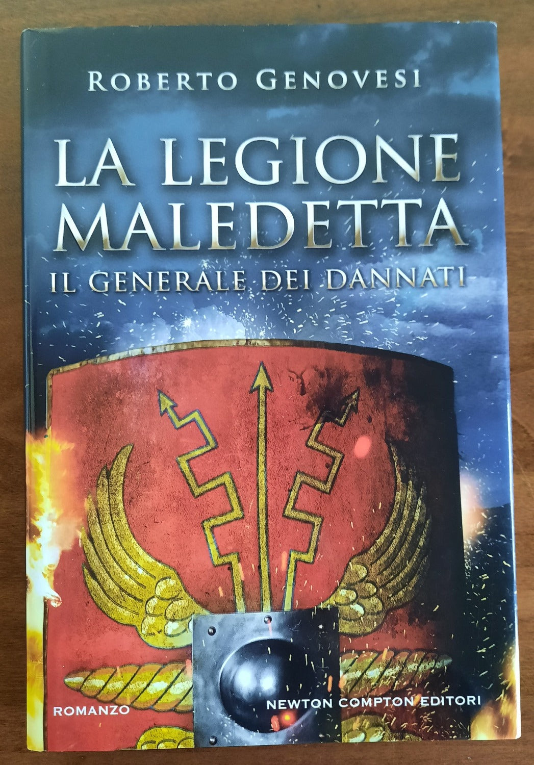 La legione maledetta. Il generale dei dannati - Libreria Biellese