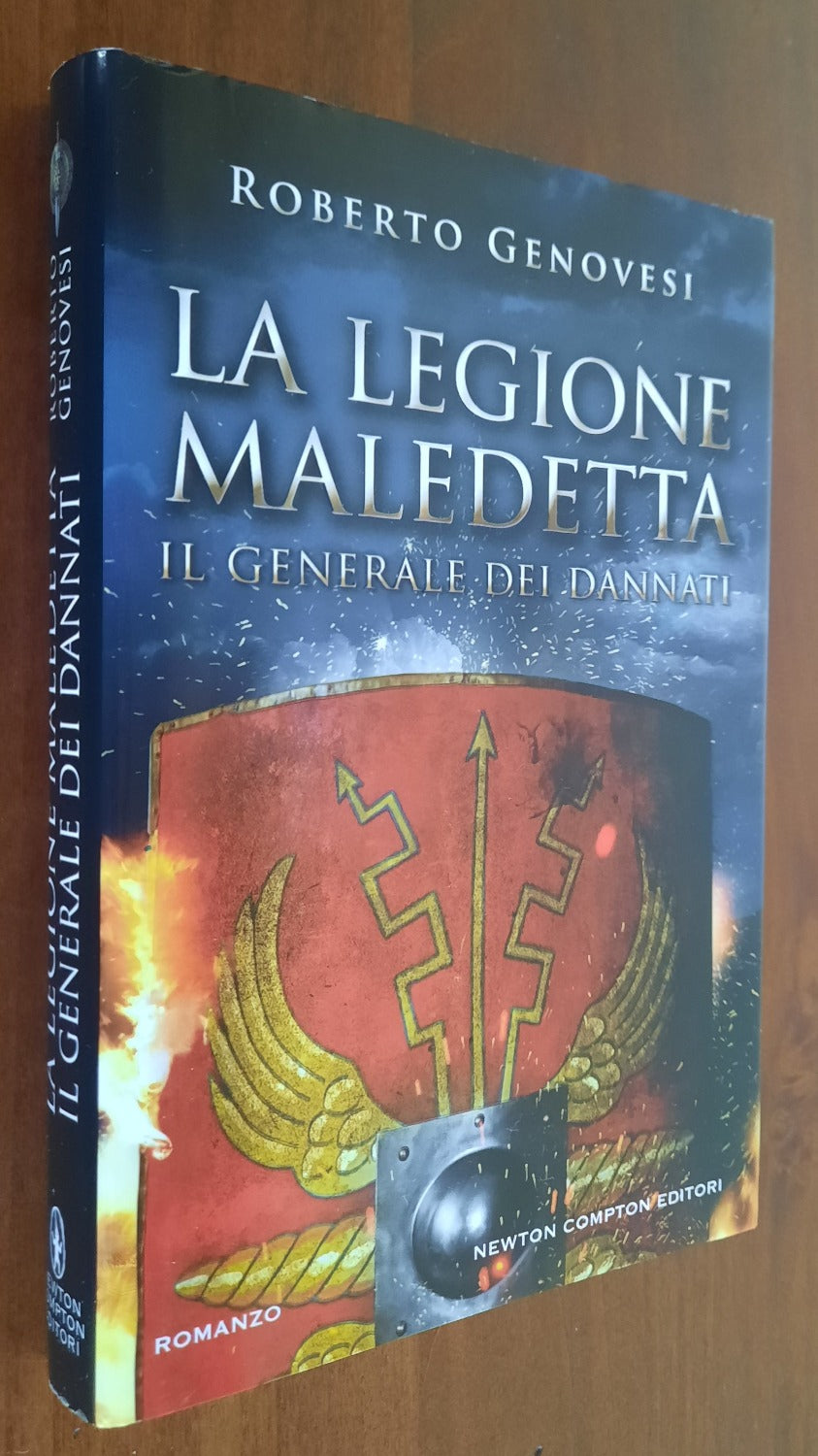 La legione maledetta. Il generale dei dannati - Libreria Biellese