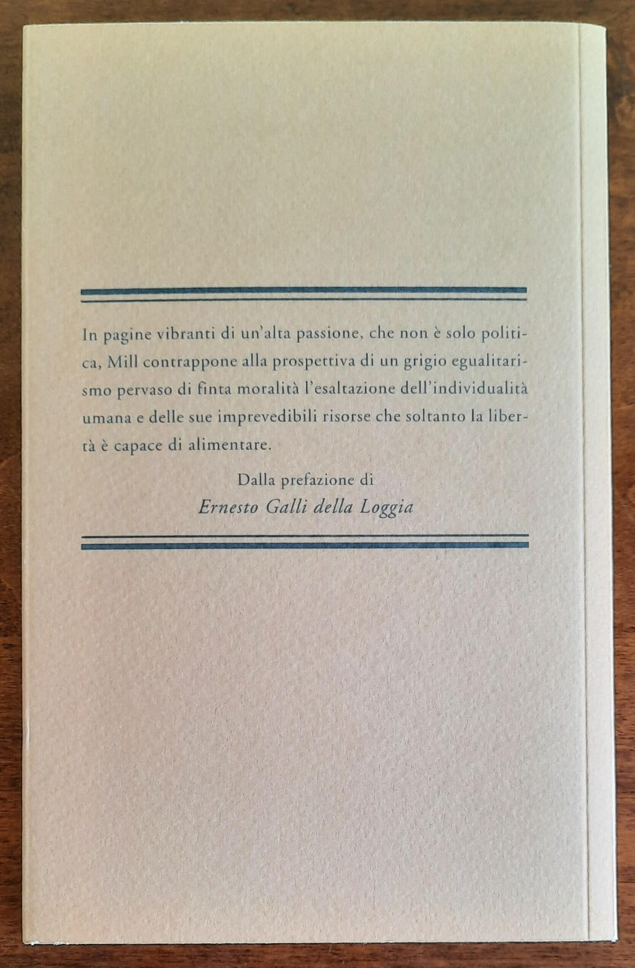La libertà - John Stuart Mill - 2010 - Libreria Biellese