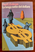 La lunga notte del dollaro - Libreria Biellese