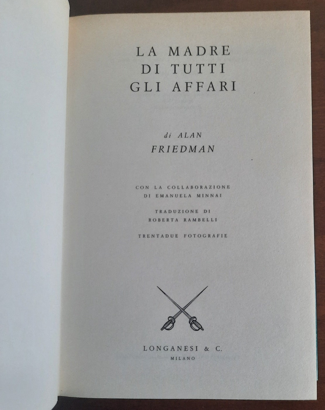 La madre di tutti gli affari. Casa Bianca, Saddam Hussein, BNL, servizi segreti, grandi e piccole industrie... - Libreria Biellese