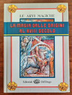 La magia dalle origini al XVIII secolo - Libreria Biellese