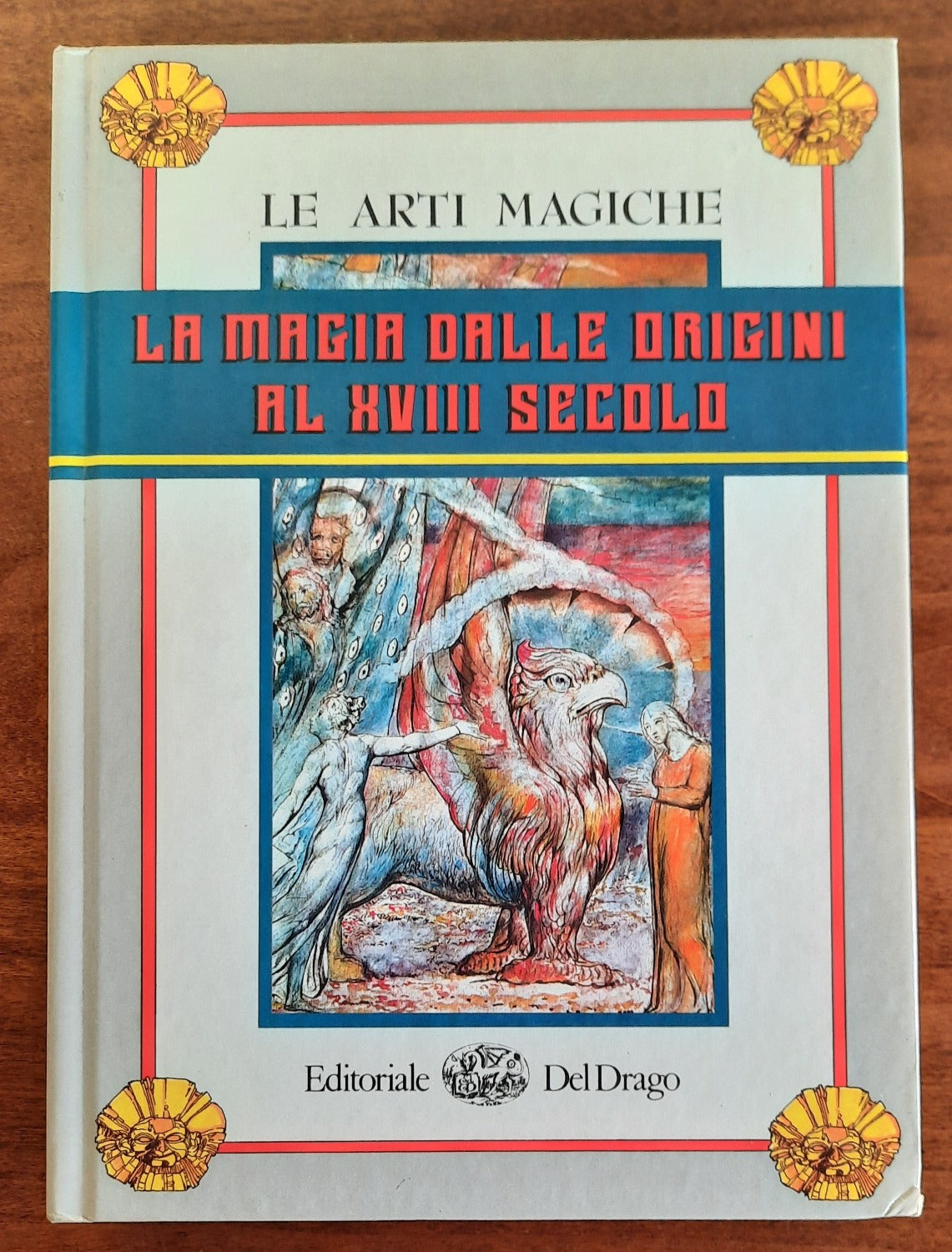 La magia dalle origini al XVIII secolo - Libreria Biellese