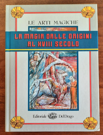 La magia dalle origini al XVIII secolo