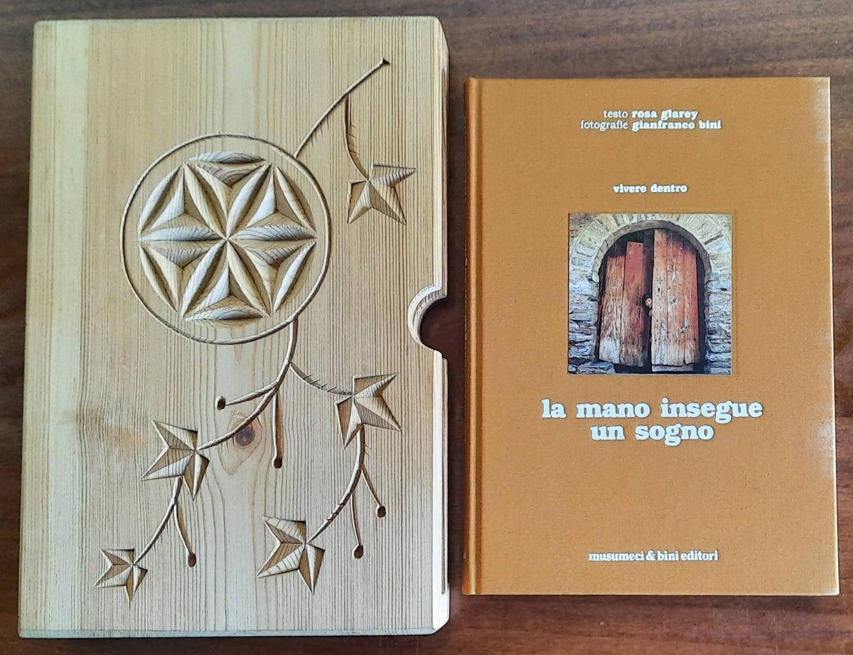 La mano insegue un sogno - Rosa Glarey e Gianfranco Bini - 1987 - Libreria Biellese
