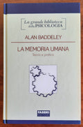 La memoria umana. Teoria e pratica - di Alan Baddeley - Libreria Biellese
