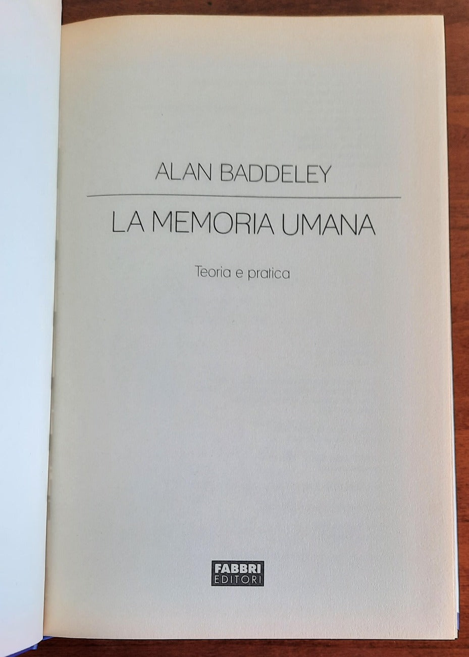 La memoria umana. Teoria e pratica - di Alan Baddeley - Libreria Biellese