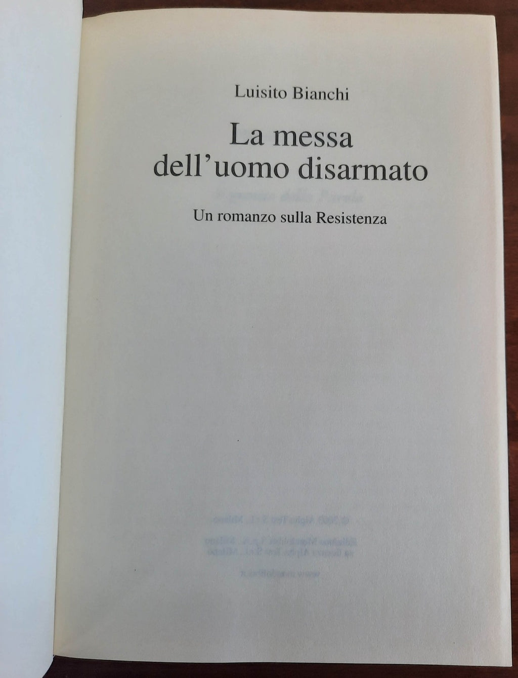 La messa dell’uomo disarmato. Un romanzo sulla Resistenza - Libreria Biellese