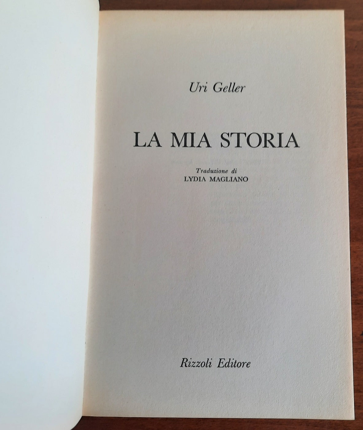 La mia storia. Le confessioni del più sorprendente fenomeno parapsicologico dei nostri tempi - Libreria Biellese