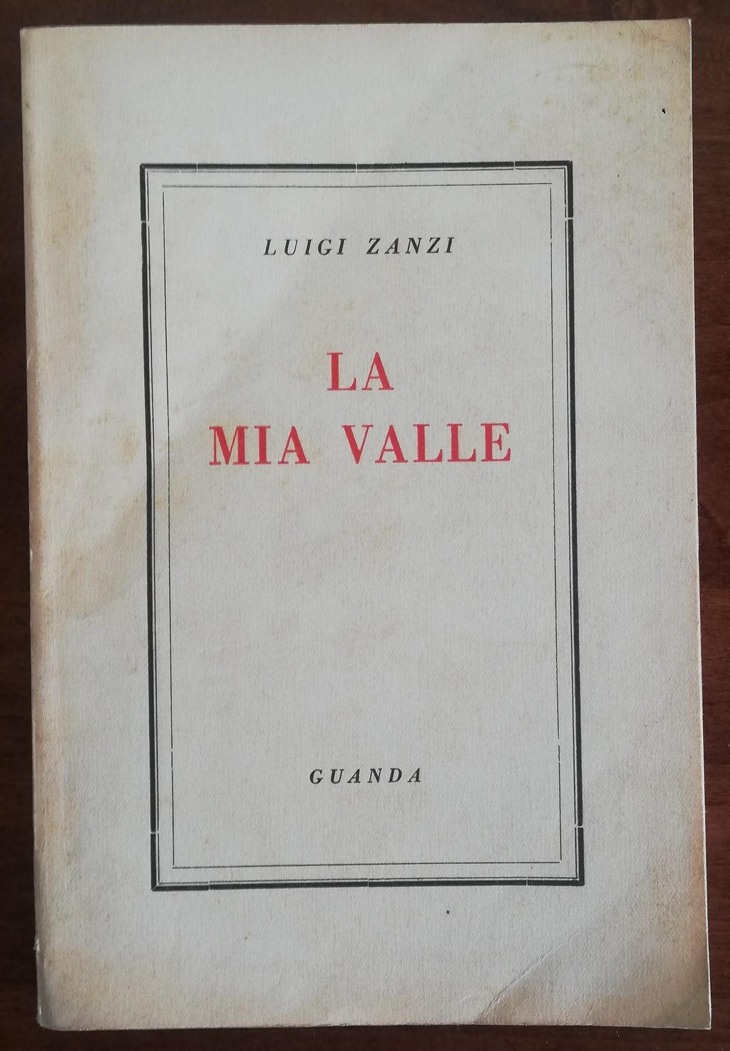 La mia valle - Guanda - Libreria Biellese