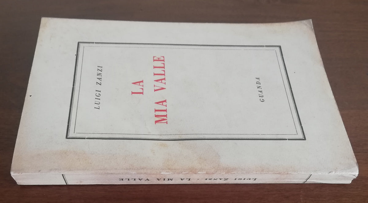 La mia valle - Guanda - Libreria Biellese