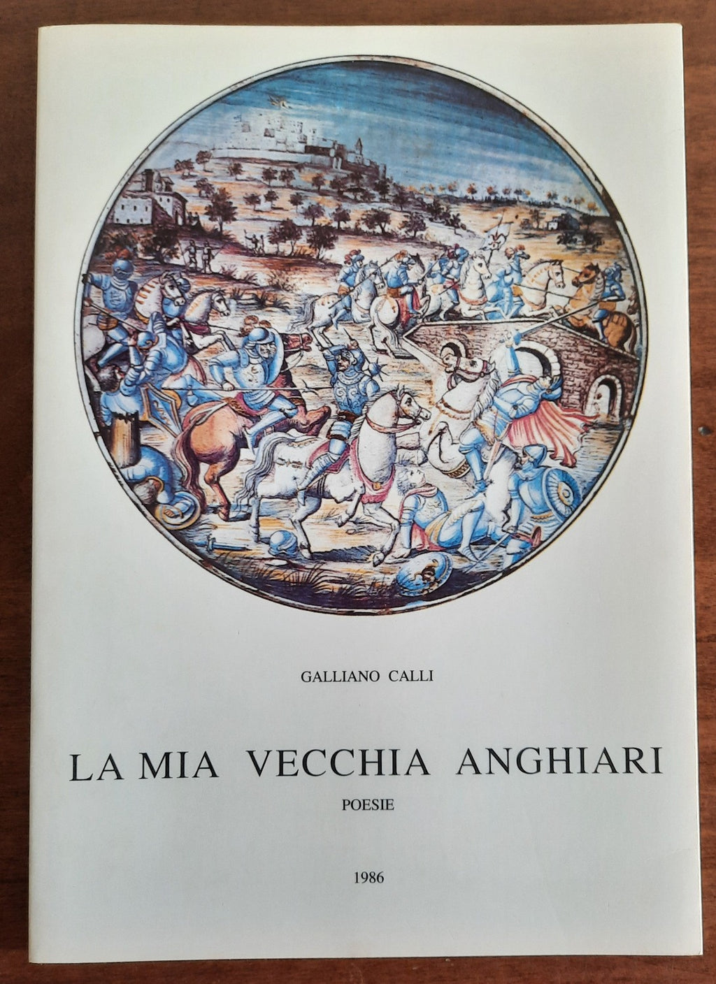 La mia vecchia Anghiari. Poesie - Libreria Biellese