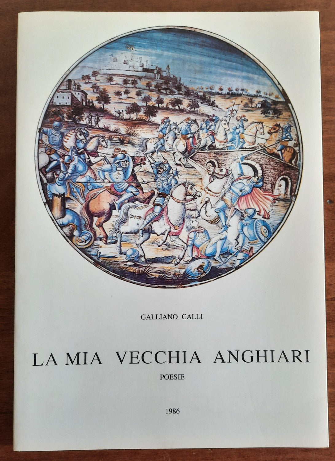 La mia vecchia Anghiari. Poesie - Libreria Biellese
