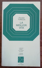 La miglior vita - I Premi Strega - Libreria Biellese