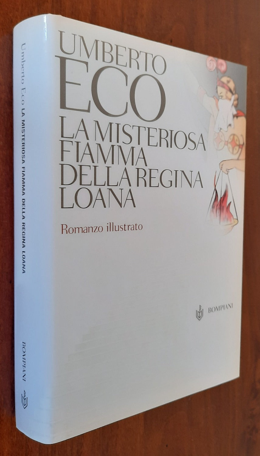 La misteriosa fiamma della regina Loana. Romanzo illustrato