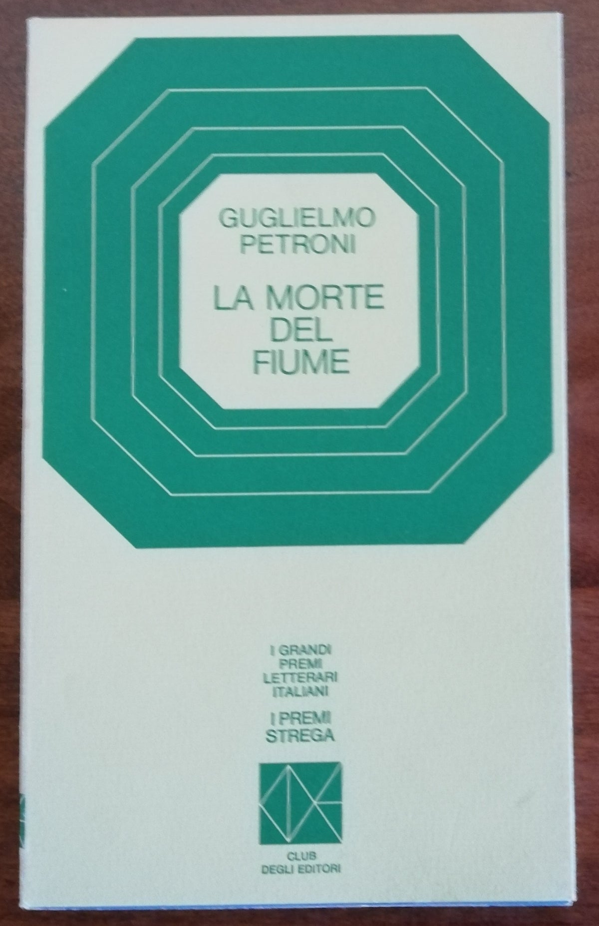 La morte del fiume - I Premi Strega - Libreria Biellese