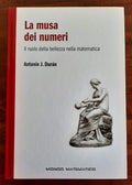 La musa dei numeri. Il ruolo della bellezza nella matematica - Libreria Biellese