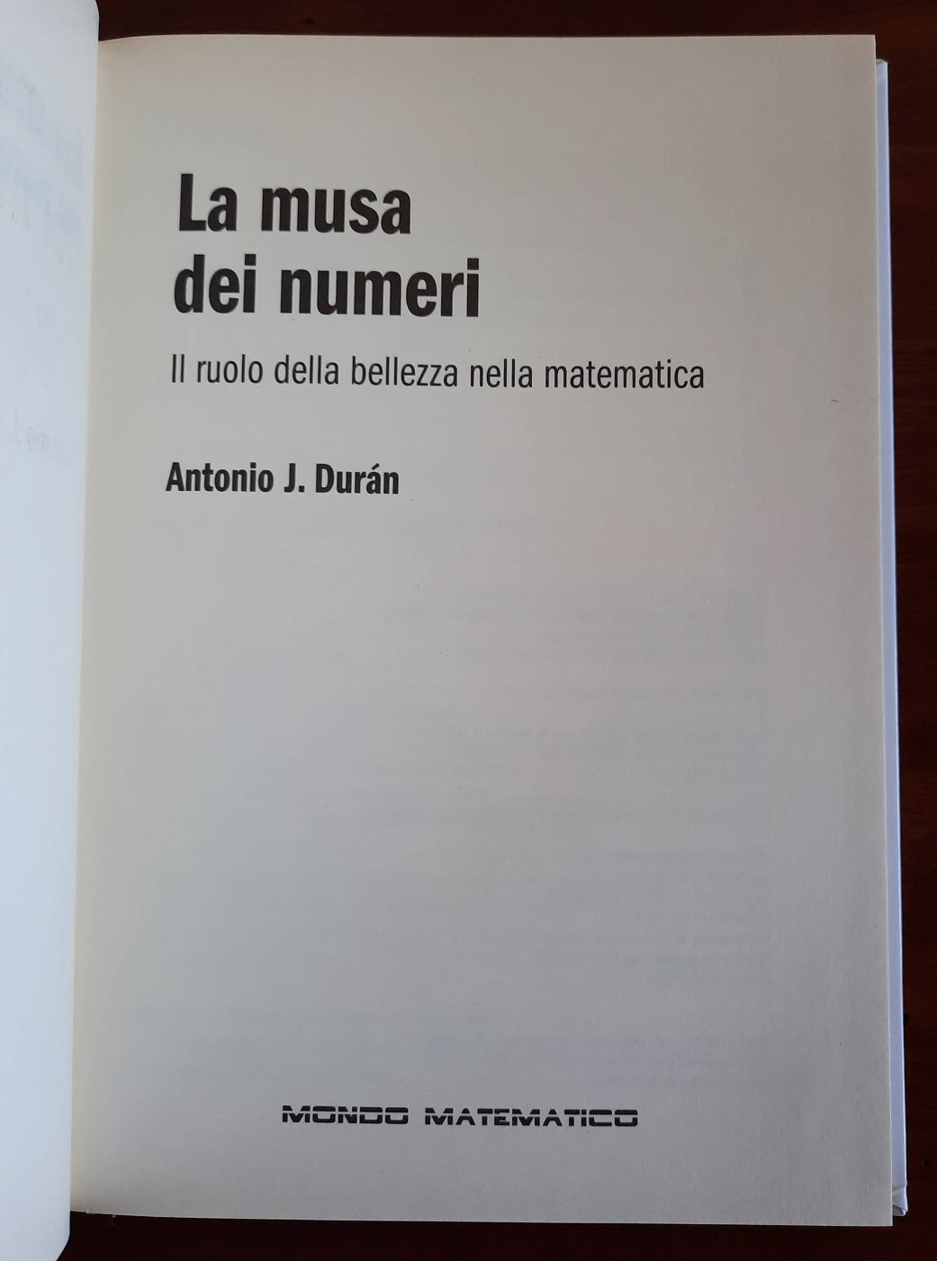 La musa dei numeri. Il ruolo della bellezza nella matematica - Libreria Biellese