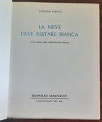 La neve deve restare bianca - di Antoine Reboul - Libreria Biellese