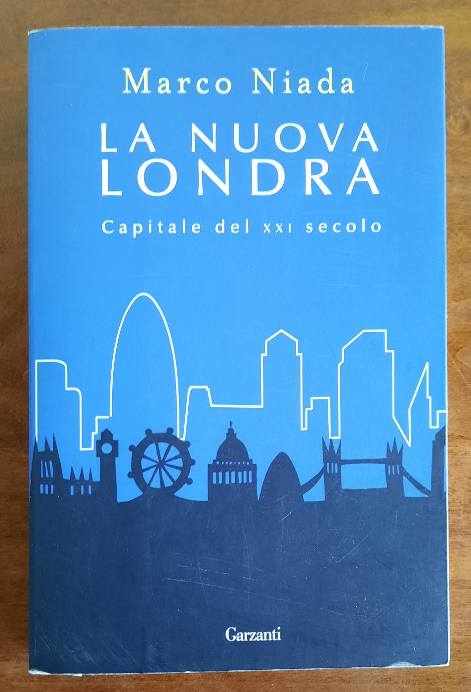 La nuova Londra: capitale del XXI secolo - Libreria Biellese