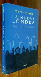 La nuova Londra: capitale del XXI secolo - Libreria Biellese