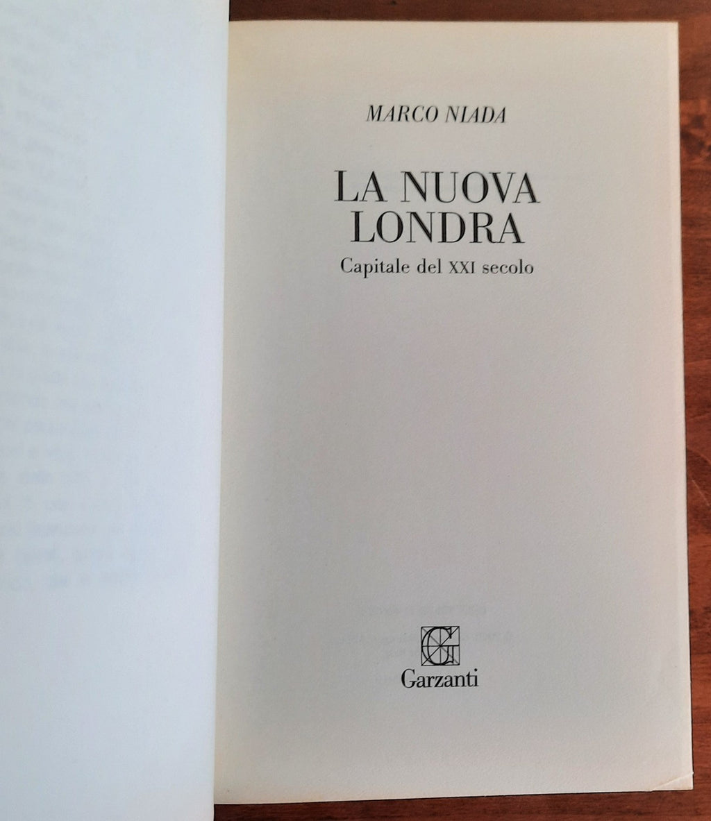 La nuova Londra: capitale del XXI secolo - Libreria Biellese