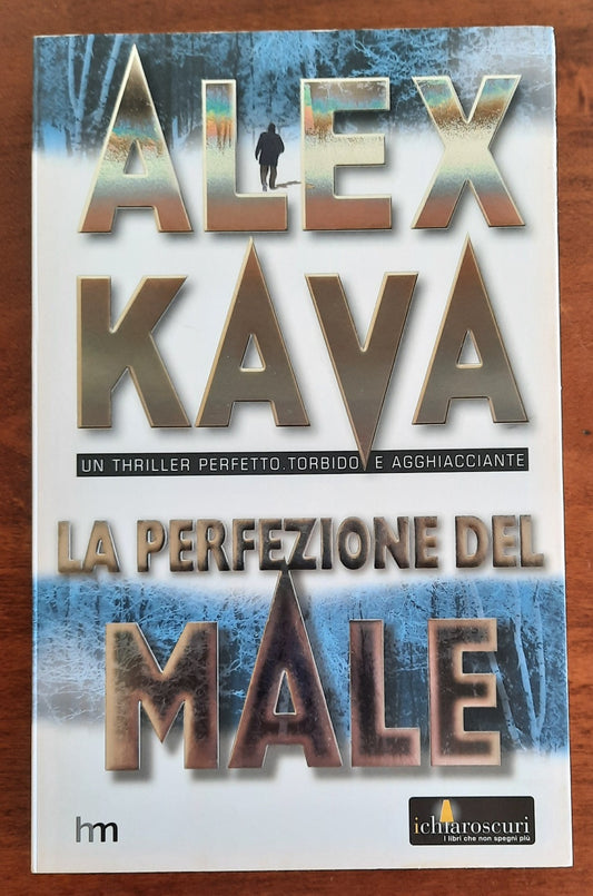 La perfezione del male