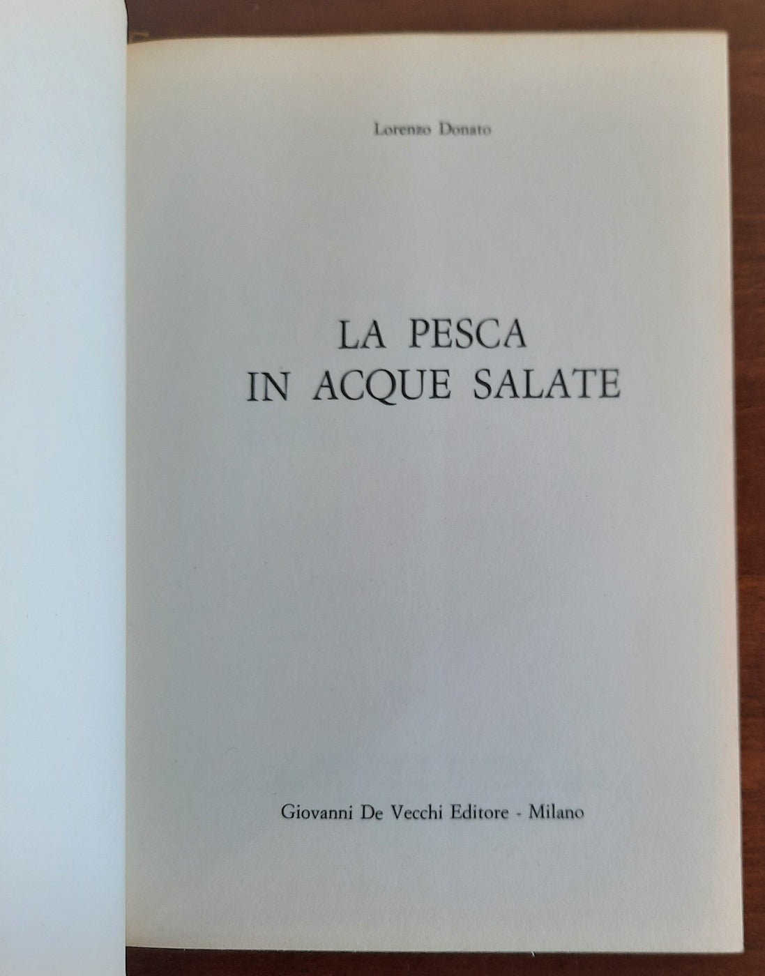 La pesca in acque salate - De Vecchi Editore - Libreria Biellese