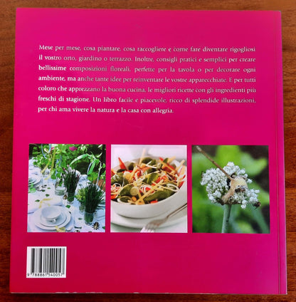 La primavera. In giardino e nell’orto, in casa e in tavola