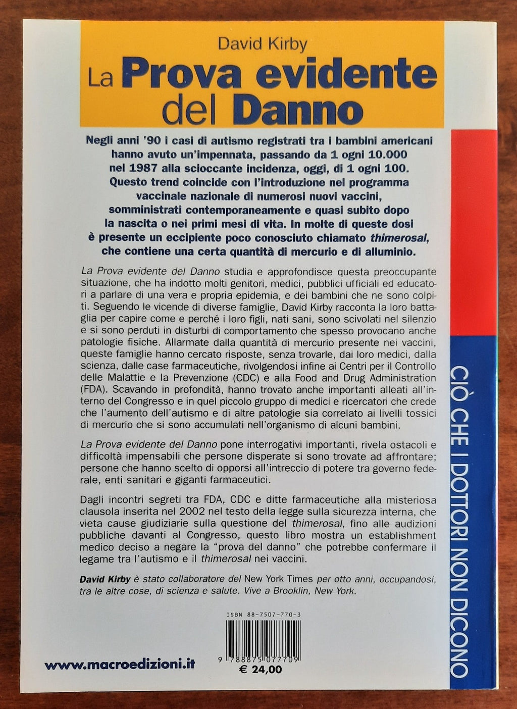 La prova evidente del danno. Le prove del grave danno provocato dai vaccini alla salute dei bambini - Libreria Biellese
