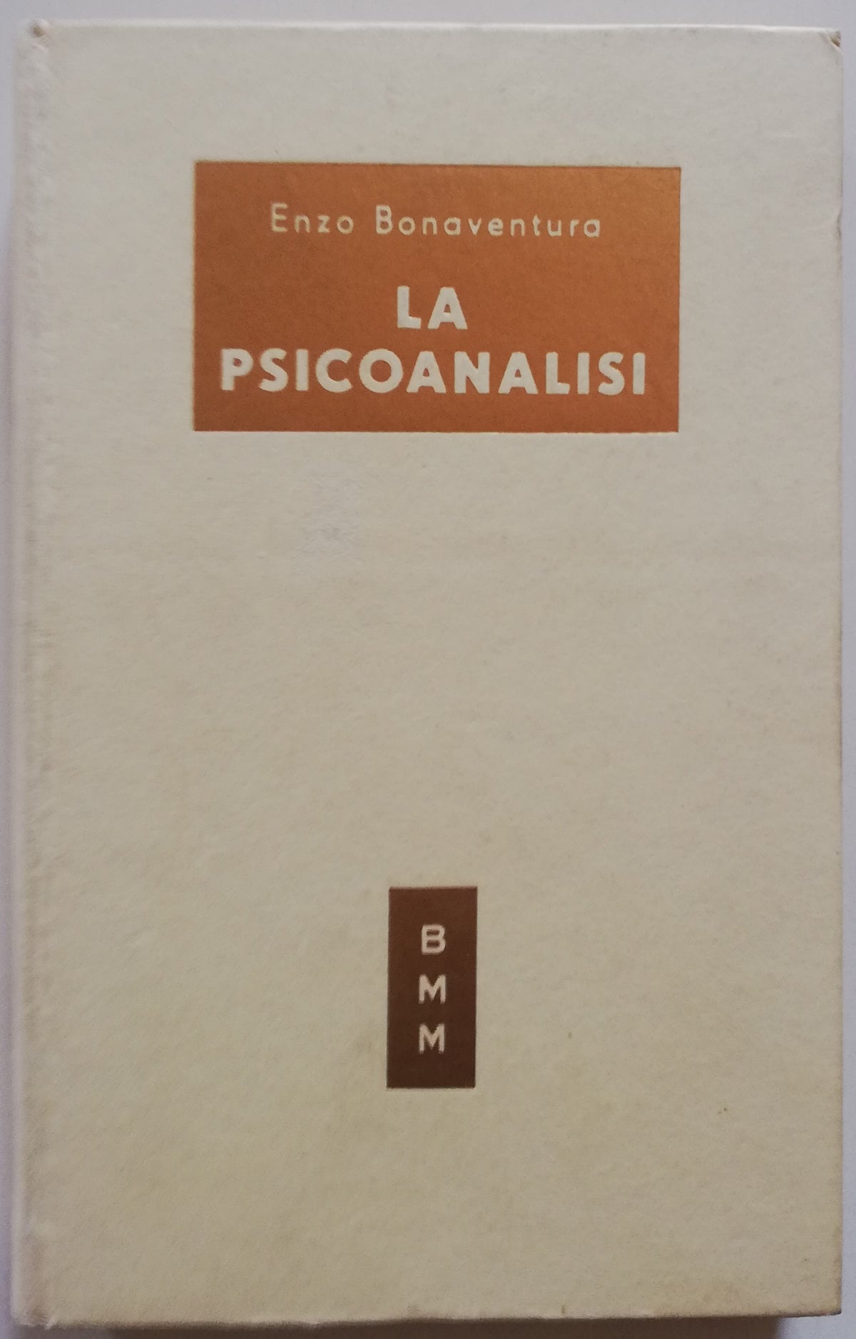 La psicoanalisi - di Enzo Bonaventura - Libreria Biellese