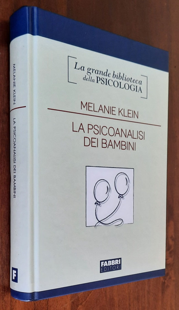 La psicoanalisi dei bambini - di Melanie Klein - Libreria Biellese