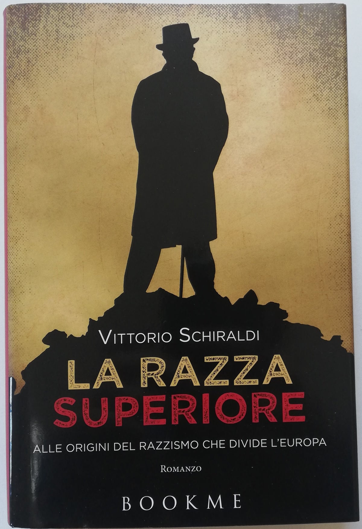 La razza superiore. Alle origini del razzismo che divide l'Europa - Bookme - Libreria Biellese